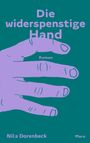 Nils Dorenbeck: Die widerspenstige Hand, Buch