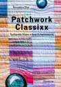 Bernadette Mayr: Patchwork Classixx, Buch