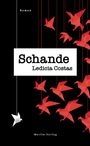 Text: „Schande. Ledicia Costas. Merlin Verlag.“ Rote Origamivögel auf schwarzem Hintergrund, ein weißer Vogel links.