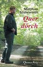 Matthias Stührwoldt: Quer dörch, Buch