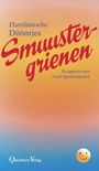 : Smuustergrienen, Buch