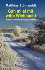 Matthias Stührwoldt: Gah mi af mit witte Wiehnacht, Buch