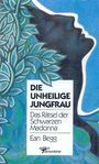 Ean Begg: Die unheilige Jungfrau, Buch