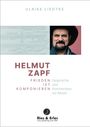 Ulrike Liedtke: Helmut Zapf - Frieden ist Komponieren, Buch