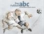 Peter Upmann Menne: Das Fussball abc, Buch