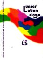 : "Unser Leben singe", Noten