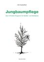 Dirk Dujesiefken: Jungbaumpflege, Buch
