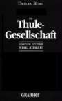 Detlev Rose: Die Thule-Gesellschaft, Buch
