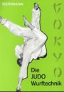 Wolfgang Weinmann: Die JUDO - Wurftechnik ( Gokyo), Buch