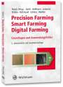 Patrick Ole Noack: Precision Farming - Smart Farming - Digital Farming, Buch