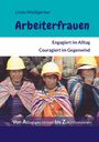 Linda Weißgerber: Arbeiterfrauen, Buch