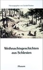 : Weihnachtsgeschichten aus Schlesien, Buch