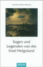 Sagen und Legenden von der Insel Helgoland, Buch