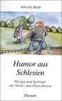 Albrecht Baehr: Humor aus Schlesien, Buch