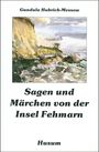 Sagen und Märchen von der Insel Fehmarn, Buch