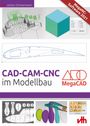 Jochen Zimmermann: CAD - CAM - CNC im Modellbau, Buch