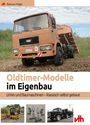 Ramon Häge: Oldtimer-Modelle im Eigenbau, Buch