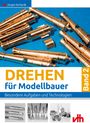 Jürgen Eichardt: Drehen für Modellbauer 2, Buch