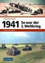 Franz Kurowski: 1941 - So war der 2. Weltkrieg, Buch