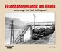 : Eisenbahnromantik am Rhein, Buch