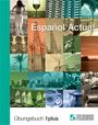 Esther Peleteiro: Espanol Actual. Übungsbuch Eins plus, Buch