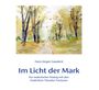 Texte: "Hans-Jürgen Gaudeck", "Im Licht der Mark", "Ein malerischer Dialog mit den Gedichten Theodor Fontanes". Aquarell von Bäumen und Weg.