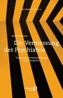 Stefan Weinmann: Die Vermessung der Psychiatrie, Buch