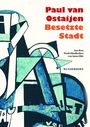 Paul van Ostaijen: Besetzte Stadt, Buch