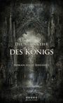 "Die Rückkehr des Königs", "Roman einer Irrfahrt", von David Engels. Dunkles, detailliertes, gotisches Tor in einem Wald.