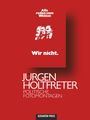 "Alle reden vom Wetter. Wir nicht." zeigt drei Männerprofile. Unten: "Jürgen Holtfreter Politische Fotomontagen" und "Elefanten Press".