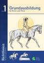 : Grundausbildung für Reiter und Pferd, Buch