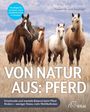 Titel: "VON NATUR AUS: PFERD". Vier Pferde laufen nebeneinander auf trockener Wiese. Oben rechts Name der Autorin.