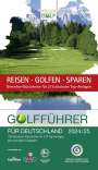 : Golfführer für Deutschland 2024/25, Buch