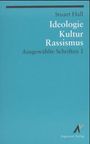Stuart Hall: Ausgewählte Schriften 1. Ideologie, Kultur, Rassismus, Buch