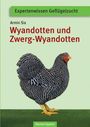 Armin Six: Wyandotten und Zwerg-Wyandotten, Buch