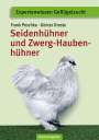 Frank Peschke: Seidenhühner und Zwerg-Haubenhühner, Buch