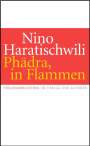Nino Haratischwili: Phädra, in Flammen, Buch