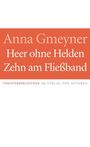 Anna Gmeyner, Heer ohne Helden, Zehn am Fließband, Theaterbibliothek im Verlag der Autoren. Oben orange, unten weiß.
