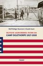 Wolf-Rüdiger Baumann: Deutsche 'Alien Enemies' in den USA. Camp Oglethorpe 1917 - 1920, Buch