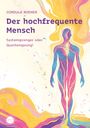 Cordula Roemer: Der hochfrequente Mensch, Buch