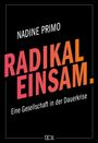 Nadine Primo: Radikal Einsam., Buch
