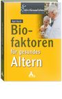 Karl Hecht: Biofaktoren für gesundes Altern, Buch