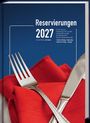„Reservierungen 2027“ steht oben. Ein Gabel, Messer und ein rotes Tuch sind im Vordergrund.