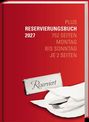 Text: "PLUS RESERVIERUNGSBUCH 2027, 752 SEITEN, MONTAG BIS SONNTAG, JE 2 SEITEN." Bild eines Buches und einer Reservierungskarte.
