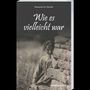 Natascha N. Hoefer: Wie es vielleicht war, Buch