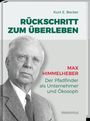 Kurt E. Becker Becker: Rückschritt zum Überleben, Buch
