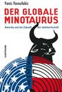 Yanis Varoufakis: Der globale Minotaurus, Buch