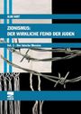 : Zionismus: Der wirkliche Feind der Juden, Buch