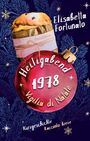 Elisabetta Fortunato: Heiligabend 1978. Vigilia di Natale, Buch