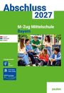 "Abschluss 2027, M-Zug Mittelschule Bayern, Deutsch, Mathematik, Englisch. Schülergruppe sitzt draußen."